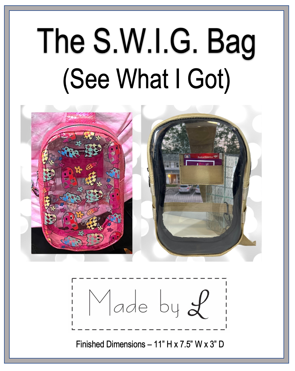 S.W.I.G. (See What I Got) Bag